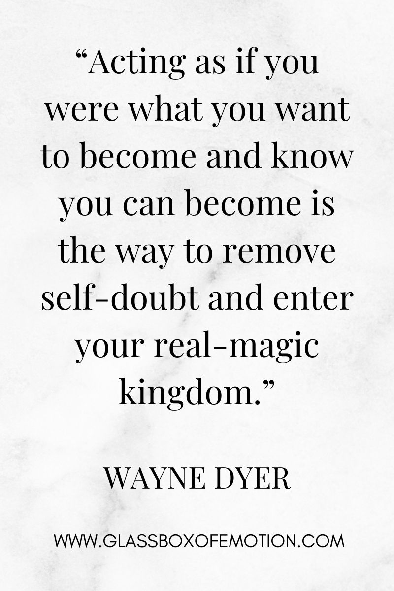 doubting yourself quotes by Wayne Dyer