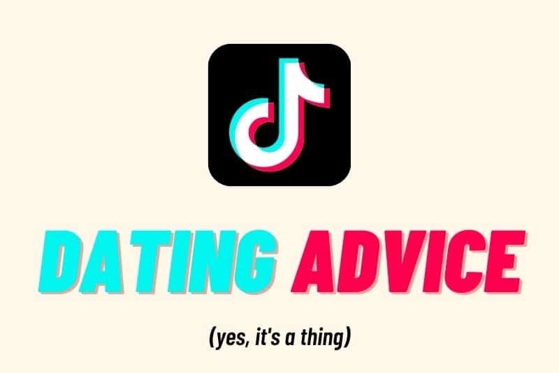 design with a tiktok logo and a caption that says dating advice